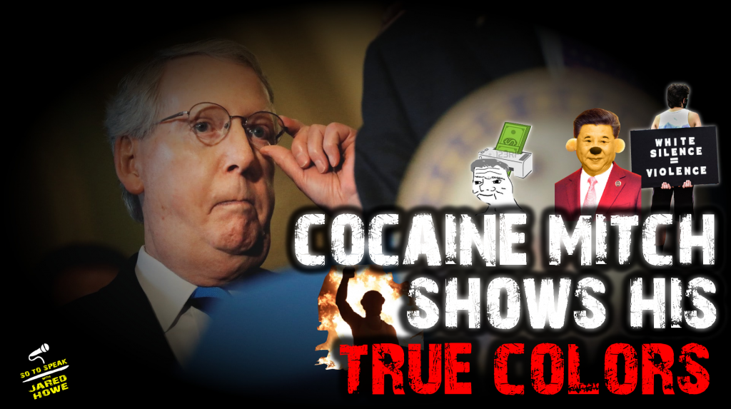 S o T o S p e a k | Ep. 615 | Cocaine Mitch Shows His True Colors