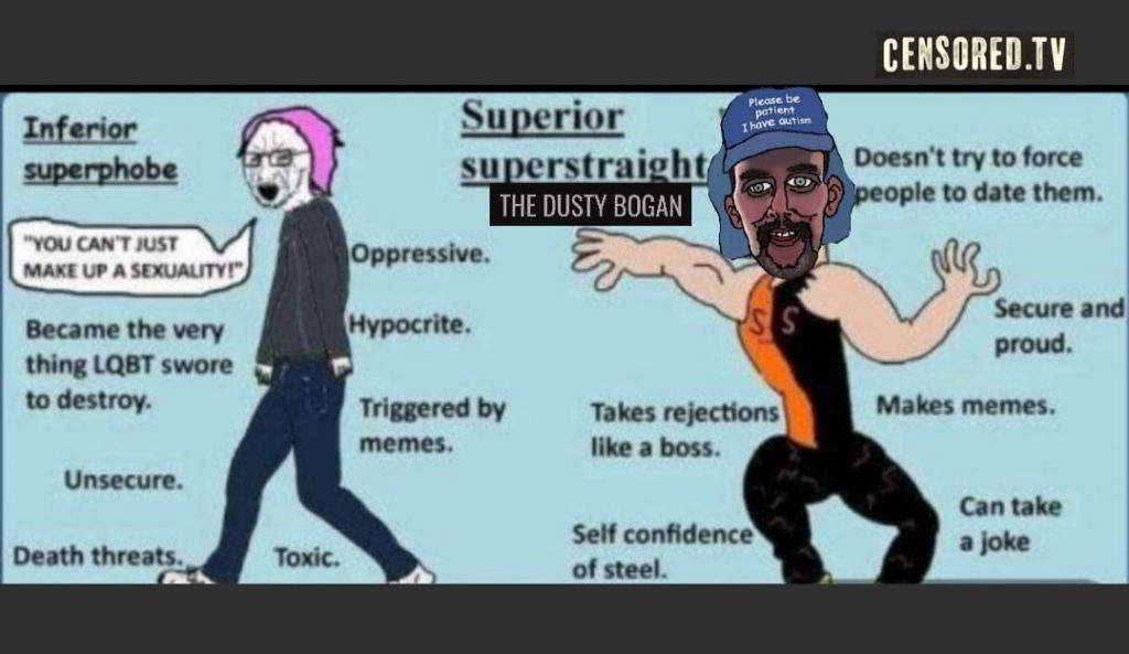 THE DUSTY BOGAN – Ep23: Super straight Don’t discriminate