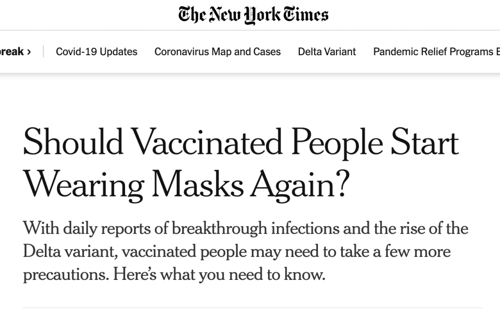 New York Times Says It’s Time for the Vaxxed to Start Masking Again! HAHAHA!