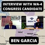 Interview With WA-4 Congressional Candidate Ben Garcia (Ep.37)