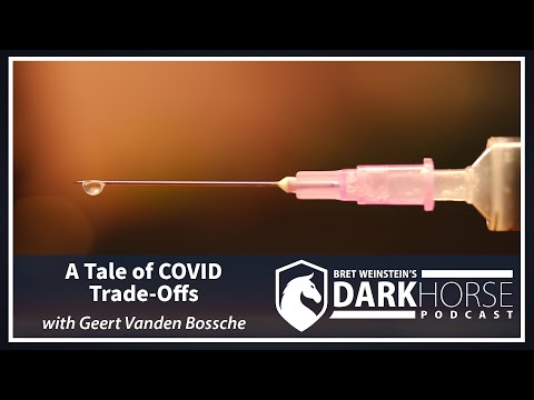 A Tale of COVID Trade-Offs: Vaccines vs Innate and Natural Immunity with Dr. Geert Vanden Bossche