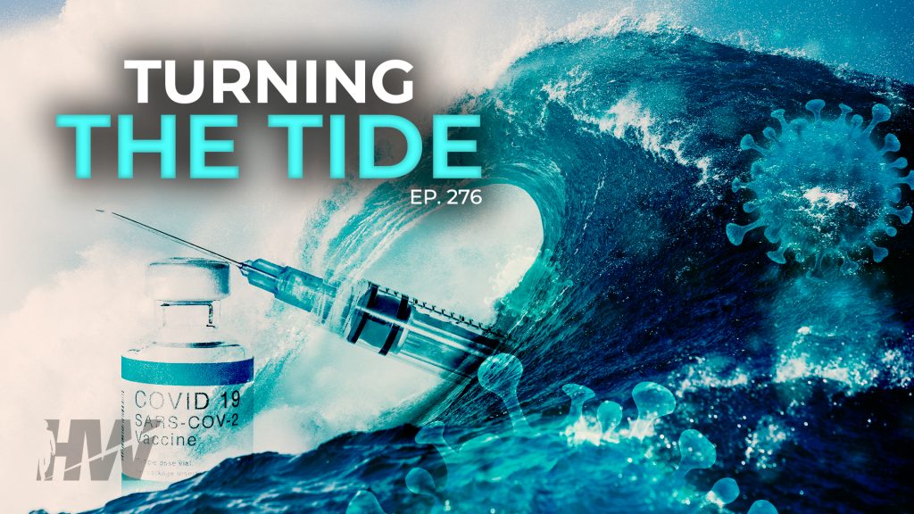 EPISODE 276: TURNING THE TIDE