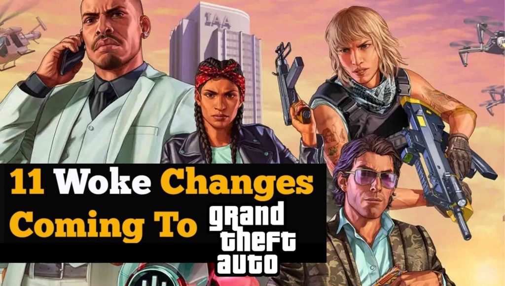 SATIRE – 11 Woke Changes Coming to Grand Theft Auto