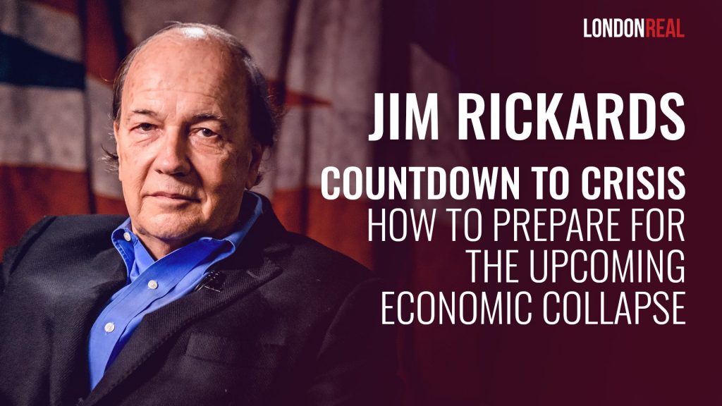 James Rickards – Countdown To Crisis: How To Prepare for the Upcoming Economic Collapse