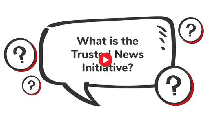 Who Is Behind the Trusted News Initiative?