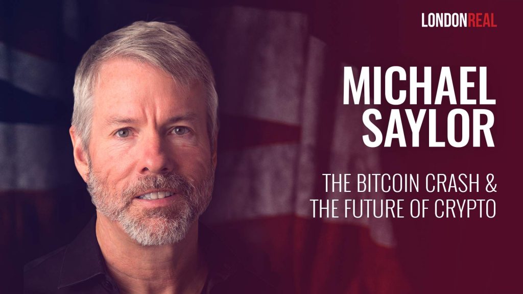 Michael Saylor – The Bitcoin Crash & The Future Of Crypto