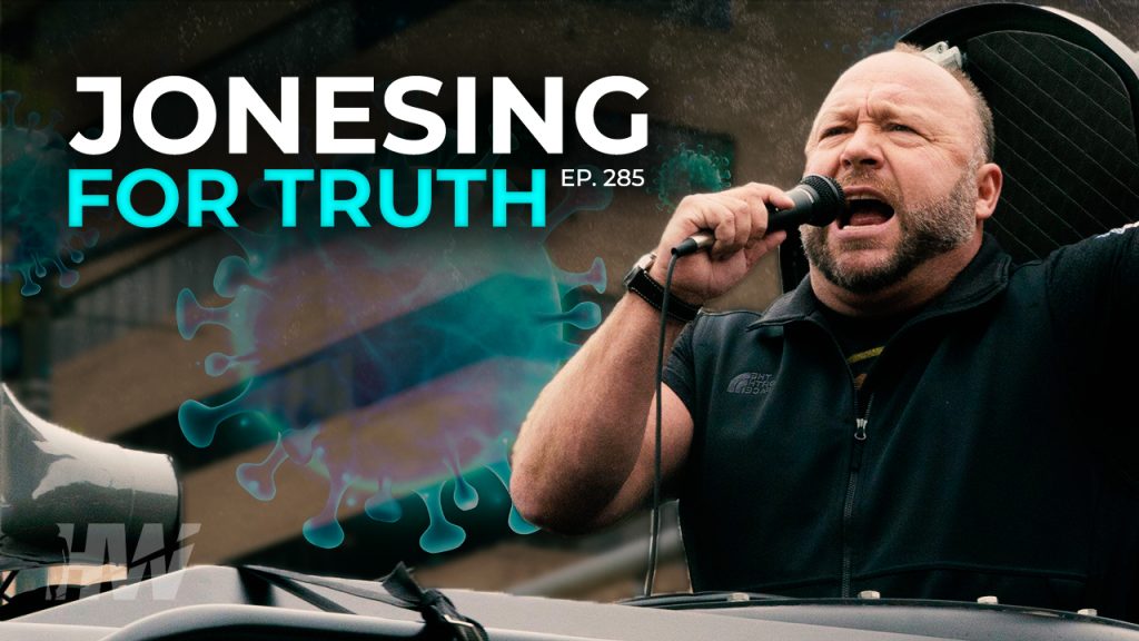 EPISODE 285: JONESING FOR TRUTH