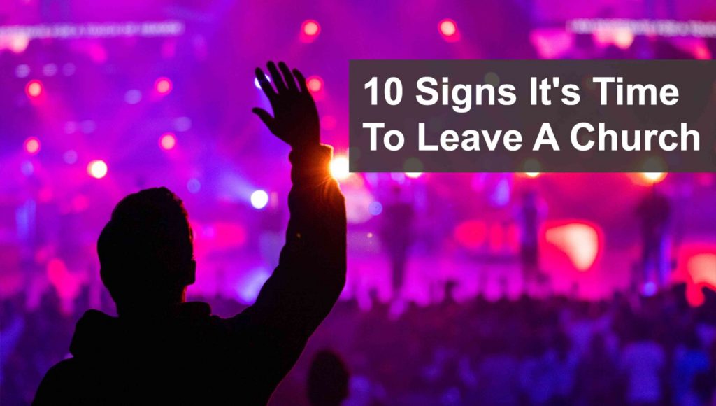 SATIRE – 10 Signs It’s Definitely Time To Leave A Church