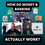 How Do Money & Banking Actually Work? (Ep.66)