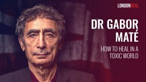 Dr Gabor Maté – The Myth of Normal: Trauma, Illness & Healing in a Toxic Culture
