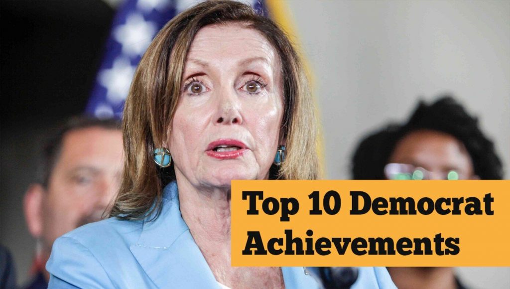 SATIRE – Top 10 Achievements Democrats Can Tout Going Into the Midterms