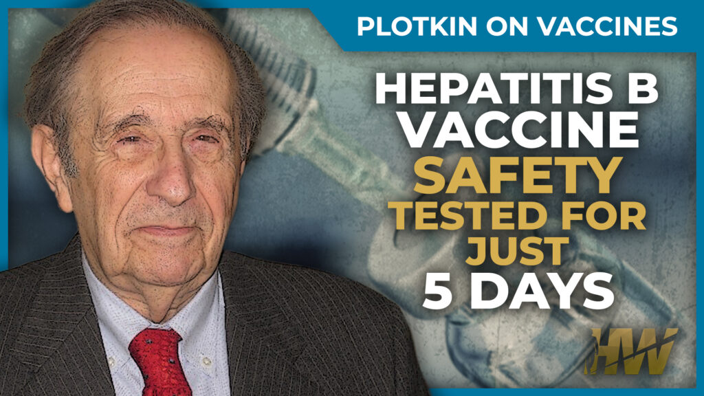 HEPATITIS B VACCINE SAFETY TESTED FOR JUST FIVE DAYS