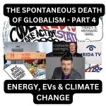 The Spontaneous Death Of Globalism – Part 4 (Ep.85)