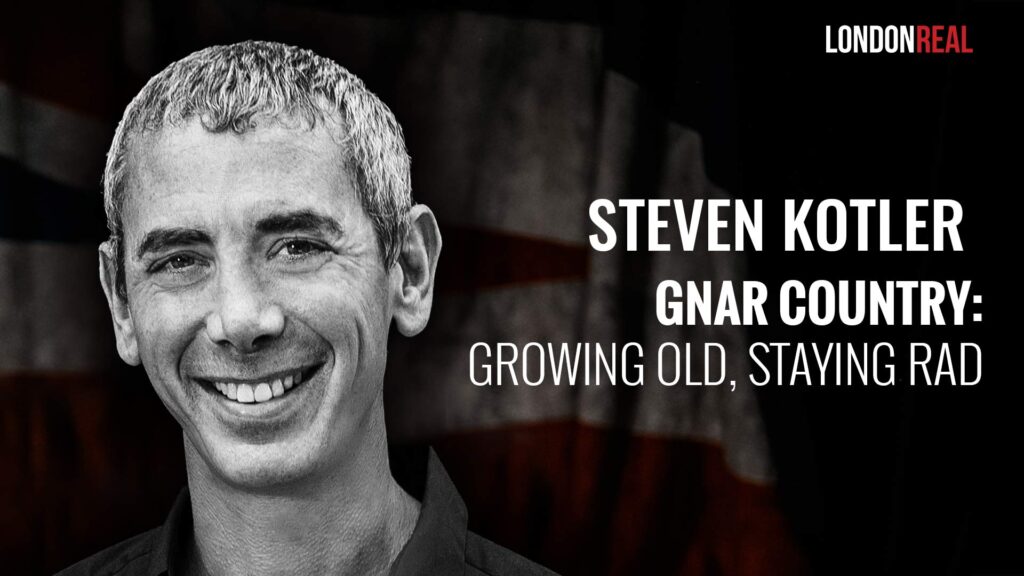 Steven Kotler – Gnar Country: Growing Old, Staying Rad