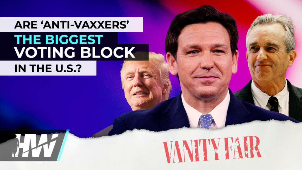 ARE ‘ANTI-VAXXERS’ THE BIGGEST VOTING BLOCK IN THE US?