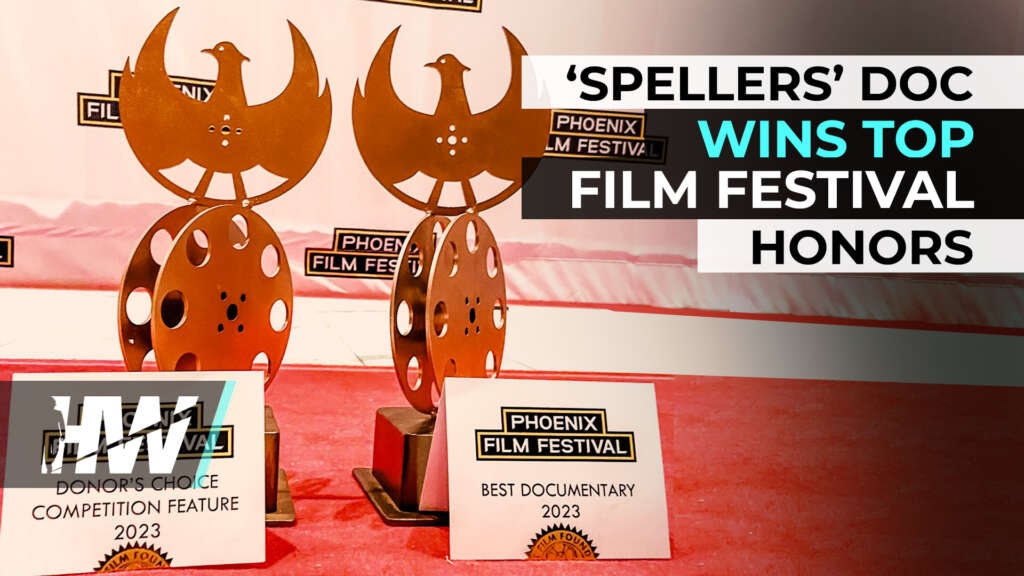 ‘SPELLERS’ DOC WINS TOP FILM FESTIVAL HONORS