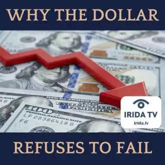 Why The Dollar Refuses To Fail (Ep.95)