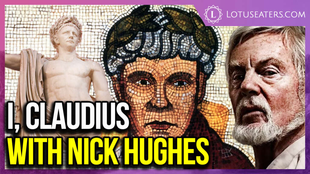 I, Claudius with Nicholas Hughes