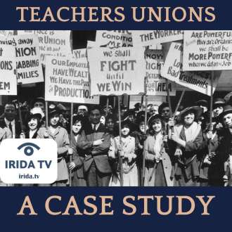 Teachers Unions – A Case Study for Understanding the Predictability of History (Ep.104)
