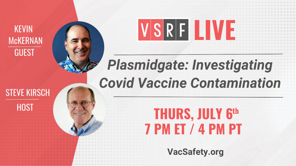 Tonight: VSRF LIVE:  Investigating Covid Vaccine Contamination with Kevin McKernan