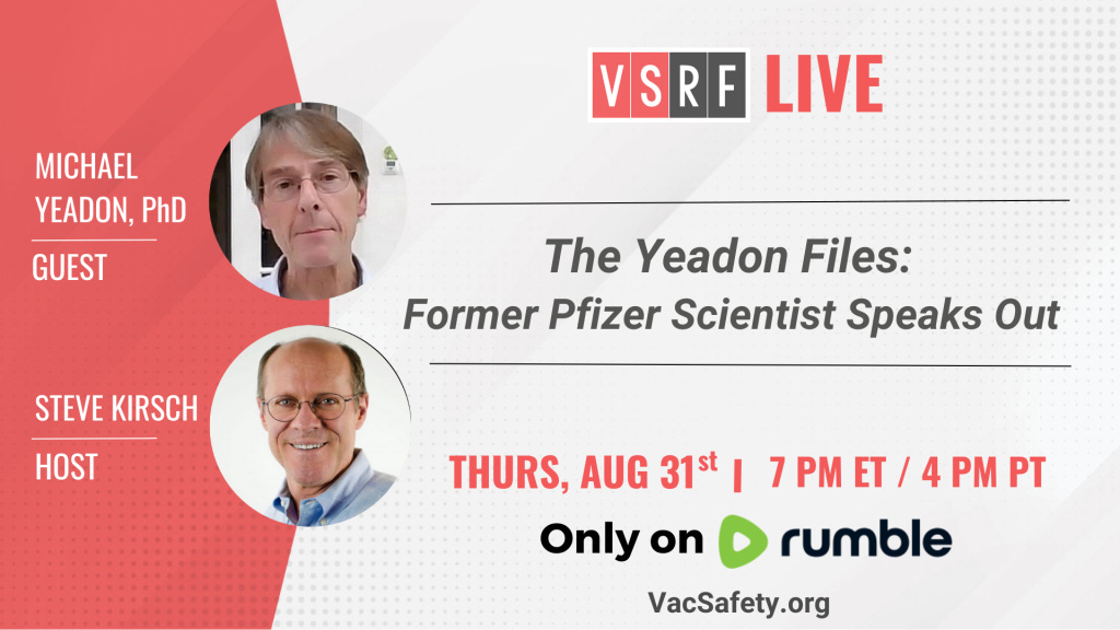 VSRF LIVE Tonight: One-on-One with Former Pfizer Executive, Mike Yeadon, PhD