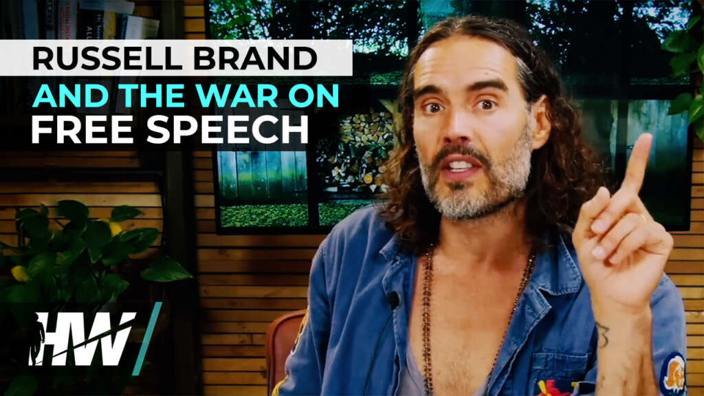 RUSSELL BRAND AND THE WAR ON FREE SPEECH
