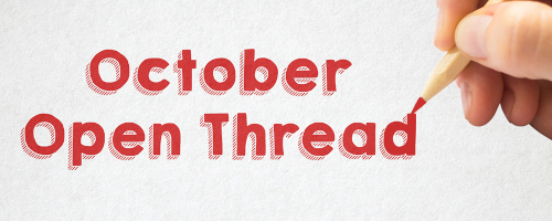 October Open Thread (2023)