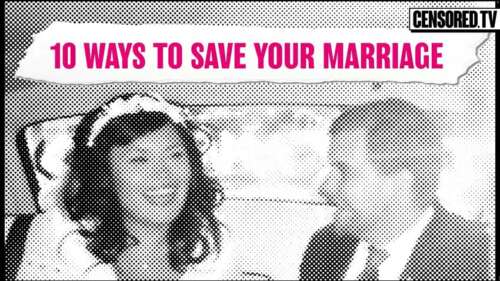 10 WAYS TO SAVE YOUR MARRIAGE