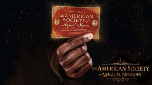 The American Institute of Magical Negroes