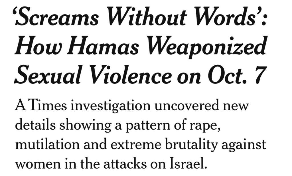 On the sexual atrocities Hamas committed on Oct. 7