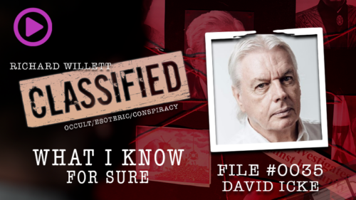 CLASSIFIED WITH DAVID ICKE – What I know For Sure, Out Wednesday 7pm GMT Ickonic.com