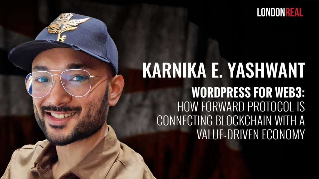 Karnika E. Yashwant – WordPress For Web3: How Forward Protocol Is Connecting Blockchain With A Value-Driven Economy