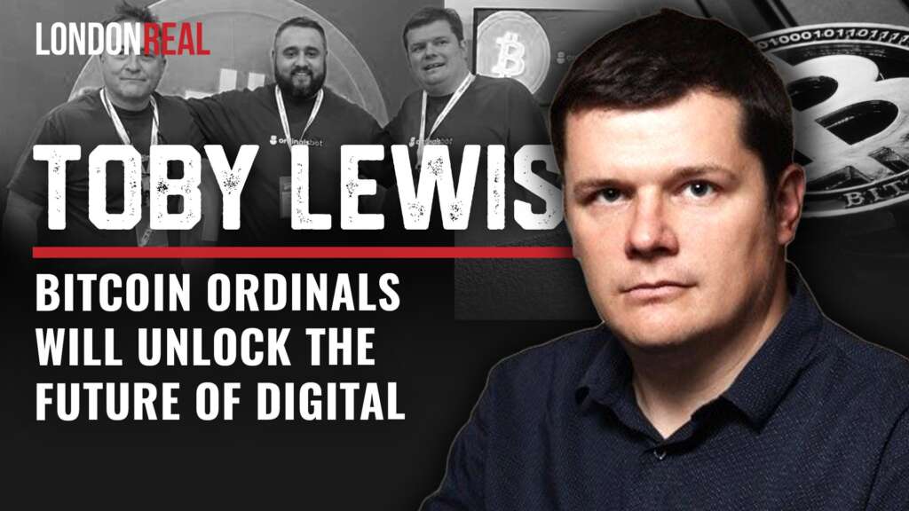 Toby Lewis – Bitcoin Ordinals Will Unlock The Future Of Digital Assets