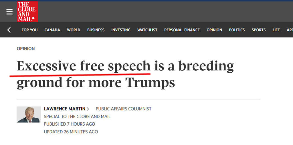 “Excessive Free Speech” Threatens Our Democracy, The Globe and Mail Explains