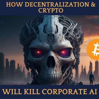 How Decentralization & Crypto Will Kill Corporate AI – With David A. Johnston