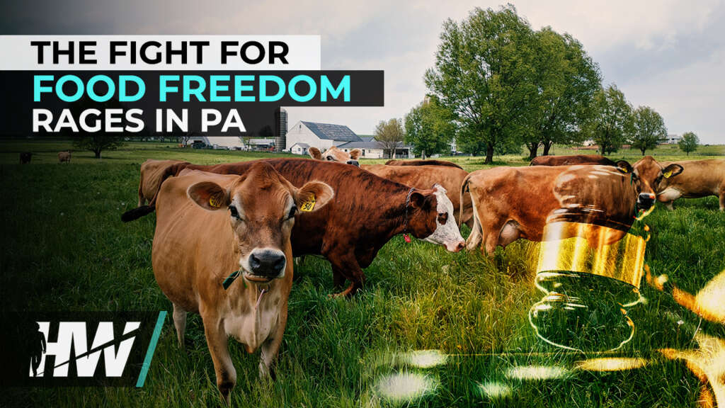 THE FIGHT FOR FOOD FREEDOM RAGES IN PA