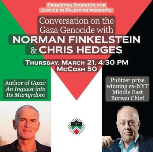 Live Stream link to watch Professor Norman Finkelstein and myself today, Thursday, March 21, at 4:30 pm EST, discuss the genocide in Gaza at Princeton University.