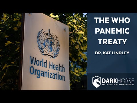 Update on the WHO Pandemic Treaty – With Dr. Kat Lindley