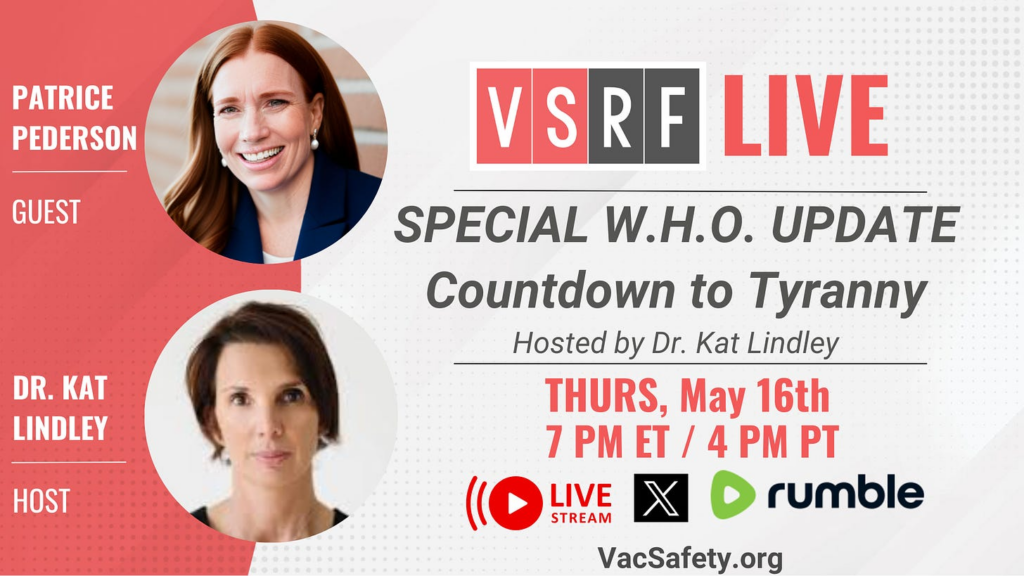 VSRF LIVE – TONIGHT!: Special Episode on W.H.O. Pandemic Treaty Hosted by Dr. Kat Lindley