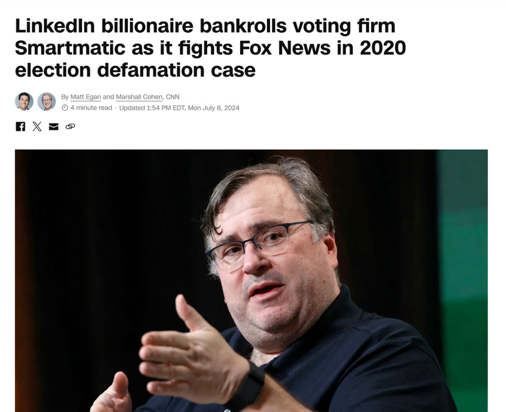 Why’s Reid Hoffman Funding Smartmatic Lawsuits?