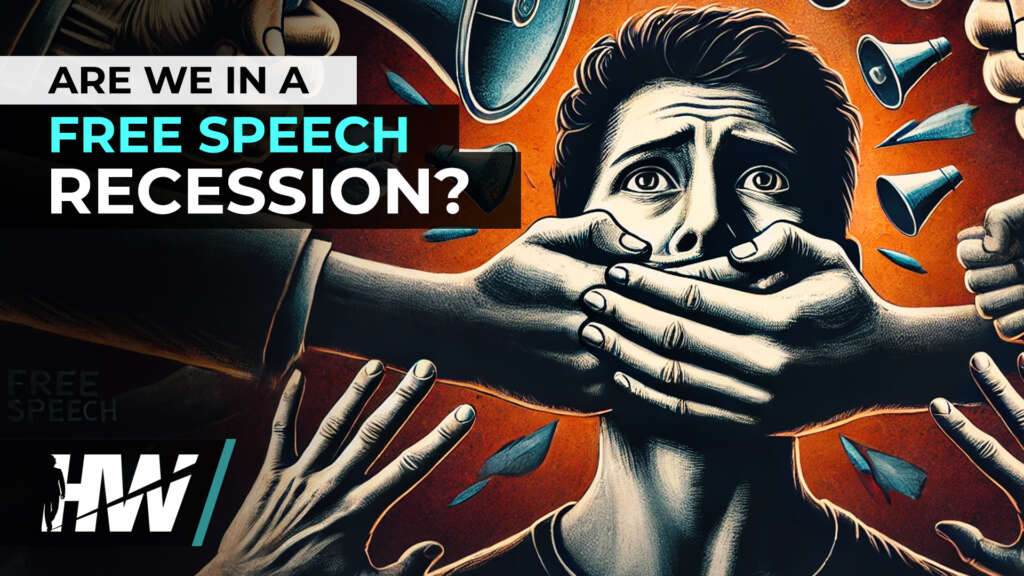 ARE WE IN A FREE SPEECH RECESSION?