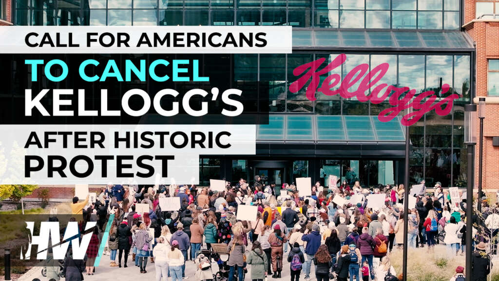 CALL FOR AMERICANS TO CANCEL KELLOGG’S AFTER HISTORIC PROTEST