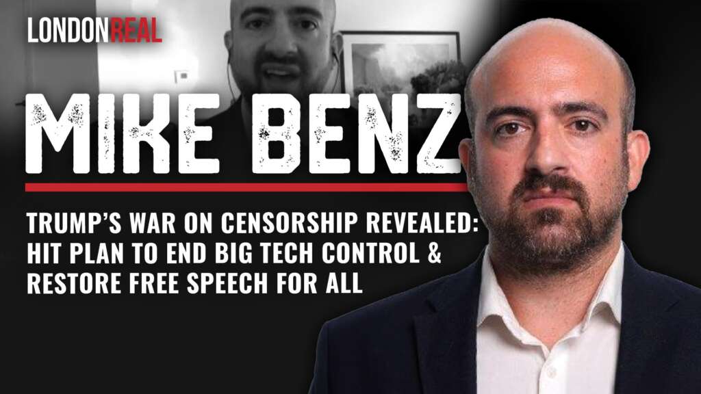 Mike Benz – Trump’s War On Censorship Revealed: Hit Plan To End Big Tech Control & Restore Free Speech For All