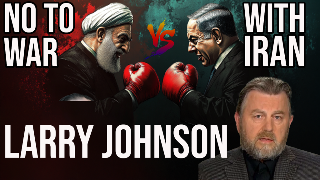 Larry Johnson on Israel’s Wars Live on Rumble