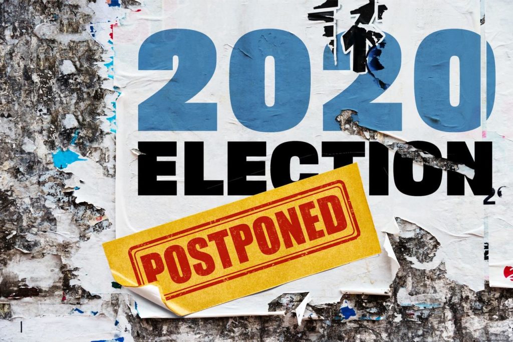 What If… The November Election Has To Be Postponed?