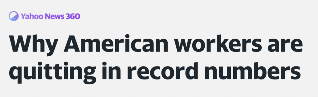 “Great Resignation” – Millions of Americans are Quitting Their Jobs, But It has Nothing to Do with Vax Mandates