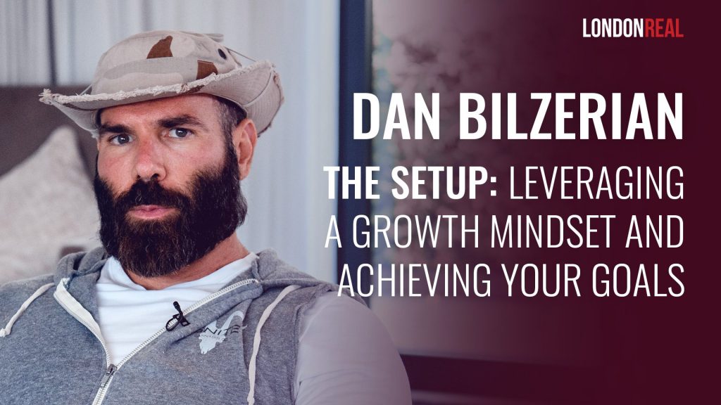 Dan Bilzerian – The Setup: My Philosophy Towards Life, Women & Money