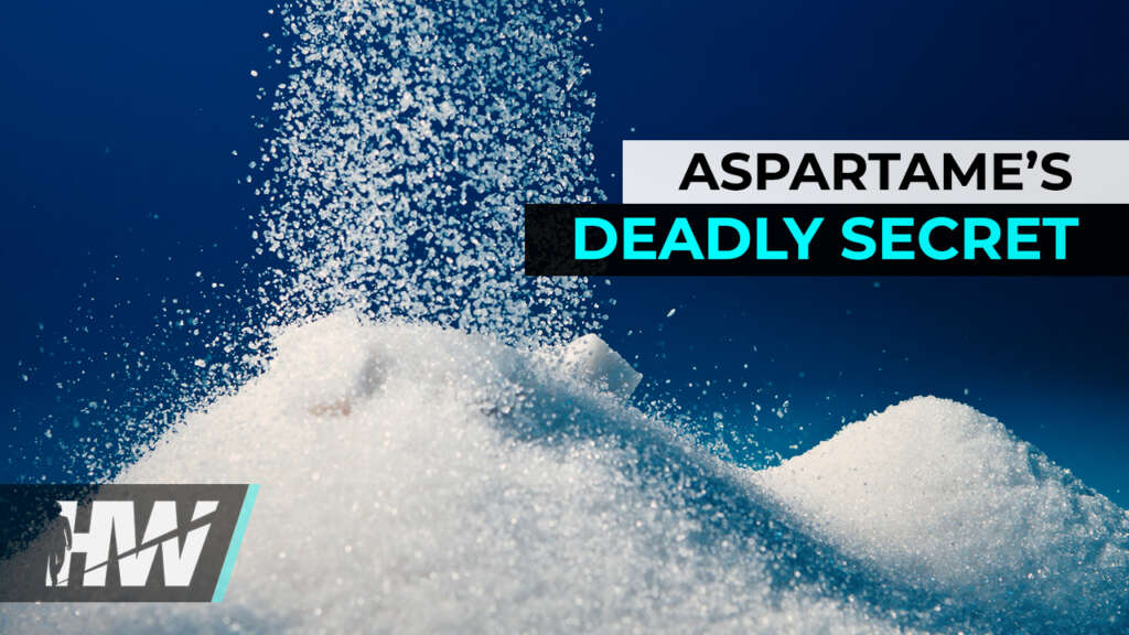 ASPARTAME’S DEADLY SECRET