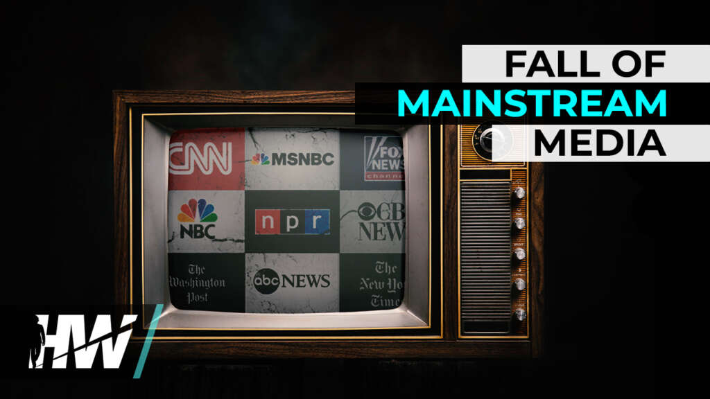 FALL OF MAINSTREAM MEDIA