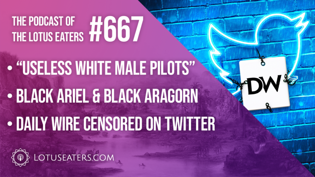 The Podcast of the Lotus Eaters #667